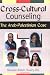 Cross - Cultural Counseling: the Arab - Palestin: The Arab - Palestin (Advances in Psychology and Mental Health)