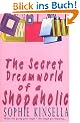The Secret Dreamworld of a Shopaholic