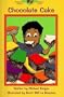 Chocolate Cake: Reading Level 2 (Learn-to-Read Series)