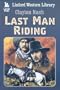 Last Man Riding (Linford Western)