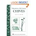 Growing & Using Chives: Storey Country Wisdom Bulletin A-225