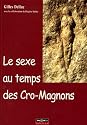 Le Sexe Au Temps Des Cro-Magnons (French Edition)