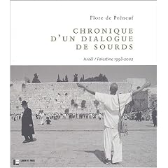 Chronique d'un dialogue de sourds : Isra�l-Palestine,1998-2002