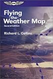 Flying the Weather Map (General Aviation Reading series)