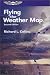 Books : Flying the Weather Map (General Aviation Reading series)