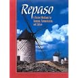 Repaso: A Review Workbook for Grammar, Communication, and Culture