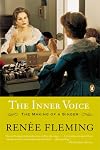 The Inner Voice : The Making of a Singer