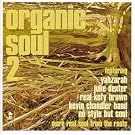 Organic Soul Vol.2...