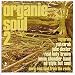 Organic Soul Vol.2: More Real Soul from the Roots