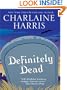 Definitely Dead (Southern Vampire Mysteries, Book 6)