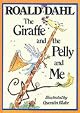 The Giraffe, The Pelly and Me