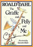 The Giraffe, The Pelly and Me