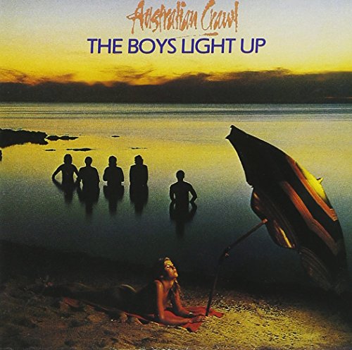 Australian Crawl - The Boys Light Up (Remastered) - Zortam Music
