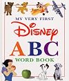 My Very First Disney ABC Word Book