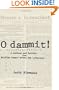 O Dammit!: A Lexicon and a Lecture from William Cowper Brann, the Iconoclast