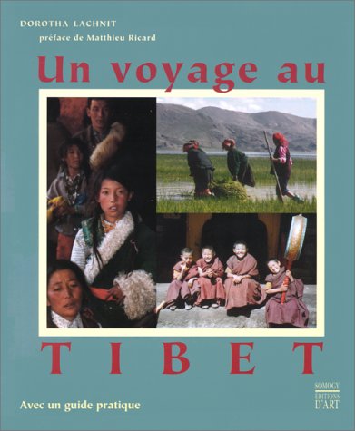 City Travel Guides Discounted  Used : Un voyage au Tibet
