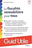 Revue Vuibert  / La fiscalité immobilière pour tous