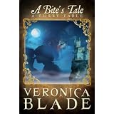 A Bite's Tale: A Furry Fable ~ Veronica Blade