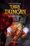Tara Duncan, Tome 3 : Le Sceptre Maudit