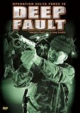 Operation Delta Force 4: Deep Fault