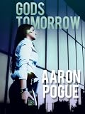 Gods Tomorrow