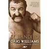 El Bandito: The Story of Orig Williams