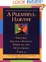 A Plentiful Harvest: Creating Balance and Harmony Through the Seven Living Virtues