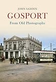 Gosport : from old photographs