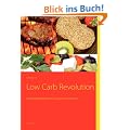 Low Carb Revolution: Kohlenhydratarmes Powerschlemmen