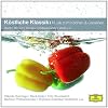 K�stliche Klassik - Musik zum Kochen (Classical Choice)