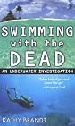Swimming with the Dead