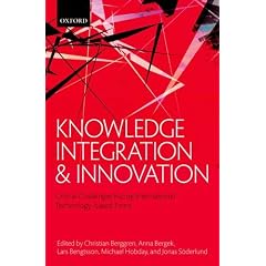 Knowledge Integration and Innovation: Critical Challenges Facing International Technology-Based Firms