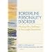 Borderline Personality Disorder: Meeting the Challenges to Successful Treatment (Social Work in Mental Health)
