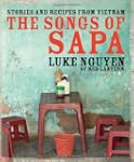 The Songs of Sapa: Stories and Recipe...