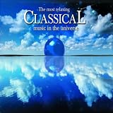 The Most Relaxing Classical Music In The Universe The Most Relaxing Classical Music In The Universe