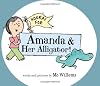 Hooray for Amanda & Her Alligator!