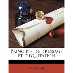 Principes de Dressage Et D' Quitation