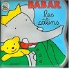 Babar : Les Calins (Livre bain)