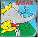 Babar : Les Calins (Livre bain)