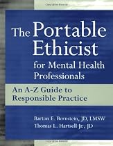 The Portable Ethicist for Mental Health Professionals: An A-Z Guide to Responsible Practice