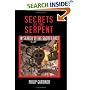 Secrets of the Serpent: In Search of the Sacred Past