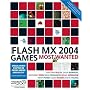 Macromedia Flash MX 2004 Games Most Wanted