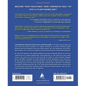 No Meat Athlete: Run on Plants and Discover Your Fittest, Fastest, Happiest Self