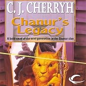 Chanur's Legacy: Chanur, Book 5 | [C. J. Cherryh]