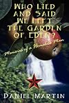 Who Lied and Said We Left the Garden of Eden?  Memoirs of a Homeless Man