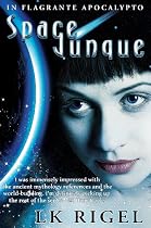 Click to Download Free Kindle Book -> Space Junque (Apocalypto 1)