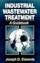 Industrial Wastewater Treatment: A Guidebook