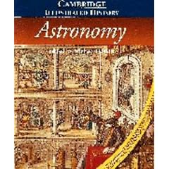 The Cambridge Illustrated History of Astronomy (Cambridge Illustrated Histories)