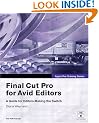 Apple Pro Training Series: Final Cut Pro for Avid Editors