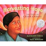 Harvesting Hope: The Story of Cesar Chavez